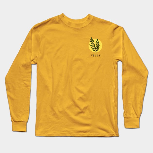 Plant Vibes Long Sleeve T-Shirt by Indicat